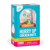 Hurry Up Chicken Butt