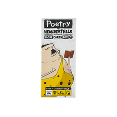 Poetry for Neanderthals Expansion More Cards Box 1