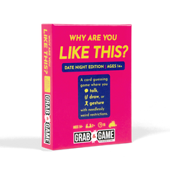 Why Are You Like This? Grab & Game (Date Night Edition)